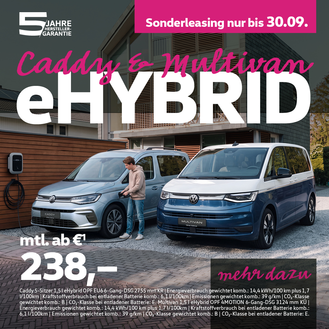 BEITRAG Multivan + Caddy eHybrid Speziwoche BEITRAG Multivan + Caddy eHybrid Speziwoche